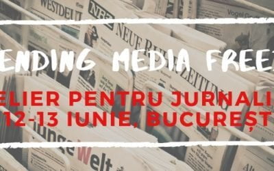 Atelier pentru Jurnaliști, 12 – 13 iunie 2019, parte din proiectul ”Defending Media Freedom”