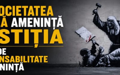 Nu societatea civilă amenință justiția. Lipsa de responsabilitate o amenință.